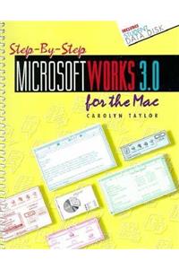 Step-By-Step Microsoft Works 3.0 for the Mac