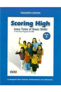SCORING HIGH ON ITBS - TEACHER EDITION GRADE 3