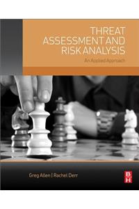 Threat Assessment and Risk Analysis