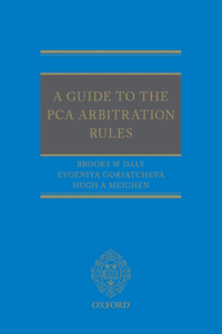 Guide to the Pca Arbitration Rules