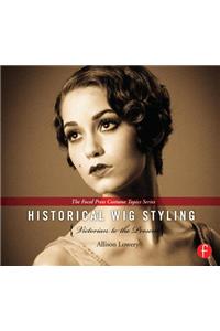 Historical Wig Styling: Victorian to the Present