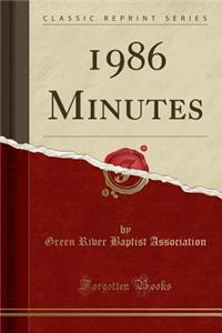 1986 Minutes (Classic Reprint)