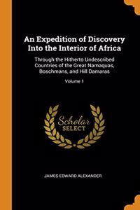 An Expedition of Discovery Into the Interior of Africa
