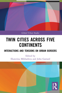 Twin Cities Across Five Continents