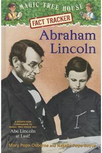 Abraham Lincoln: A Nonfiction Companion to Magic Tree House #47: Abe Lincoln at Last!