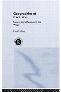 Geographies of Exclusion