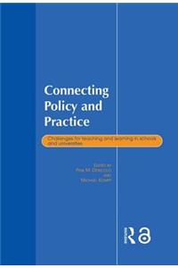 Connecting Policy and Practice