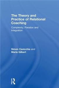 The Theory and Practice of Relational Coaching