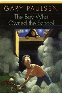 The Boy Who Owned the School