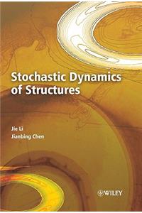 Stochastic Dynamics of Structu