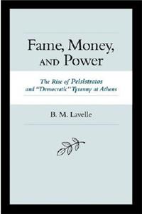 Fame, Money, and Power