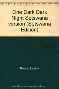 One Dark Dark Night Setswana Version