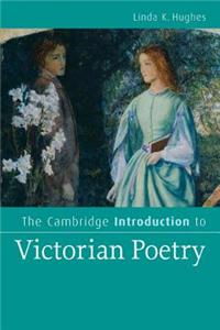 Cambridge Introduction to Victorian Poetry