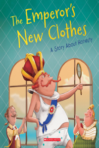 The Emperor's New Clothes (Tales to Grow By)