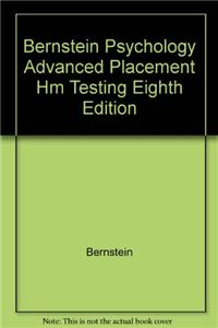Bernstein Psychology Advanced Placement Hm Testing Eighth Edition