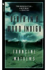 Death in a Mood Indigo