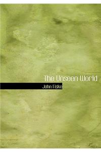 The Unseen World