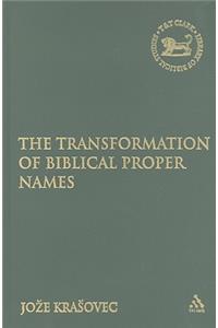 The Transformation of Biblical Proper Names