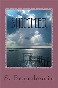 SHIMMER Book One