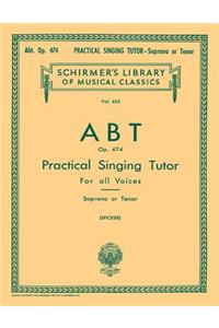 Practical Singing Tutor, Op. 474