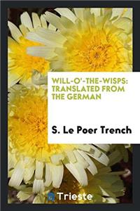 Will-O'-The-Wisps