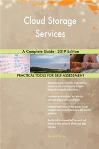 Cloud Storage Services A Complete Guide - 2019 Edition