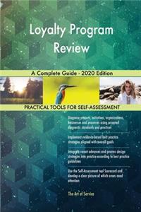 Loyalty Program Review A Complete Guide - 2020 Edition