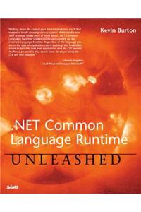 .NET Common Language Runtime Unleashed