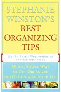 Stephanie Winston's Best Organizing Tips
