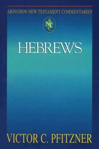 Abingdon New Testament Commentaries: Hebrews