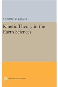 Kinetic Theory in the Earth Sciences