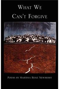 What We Can't Forgive