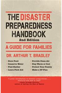 The Disaster Preparedness Handbook: A Guide for Families