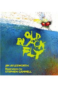 Old Black Fly