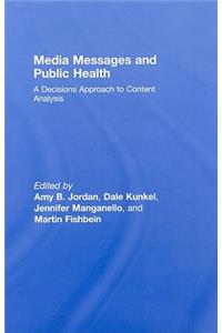 Media Messages and Public Health