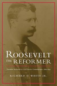 Roosevelt the Reformer