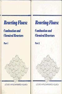 Reacting Flows, Parts 1 & 2