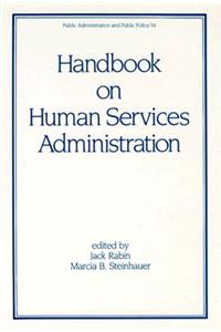 Handbook on Human Service Administration