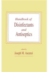 Handbook of Disinfectants and Antiseptics