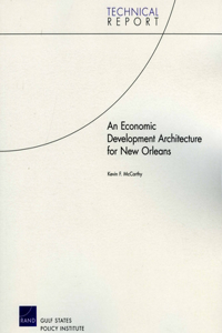 Economic Development Architecture for New Orleans