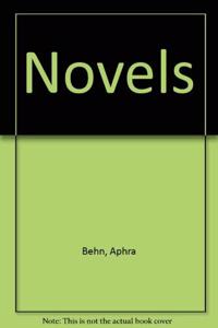 The Novels of Mrs. Aphra Behn