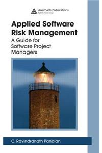 Applied Software Risk Management