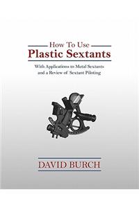 How to Use Plastic Sextants