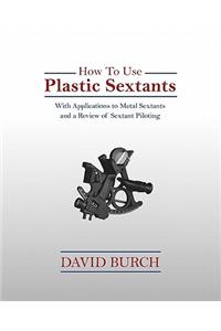 How To Use Plastic Sextants