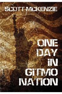 One Day in Gitmo Nation (Hardcover Edition)