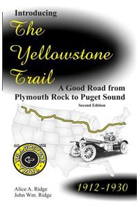 Introducing the Yellowstone Trail