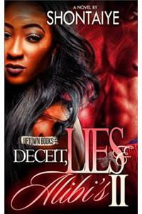 Deceit, Lies, & Alibi's 2