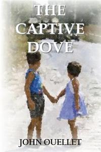 Captive Dove