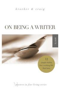 On Being a Writer