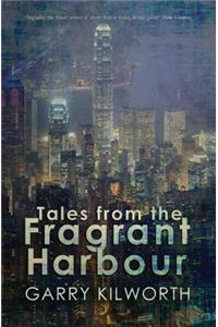 Tales from the Fragrant Harbour